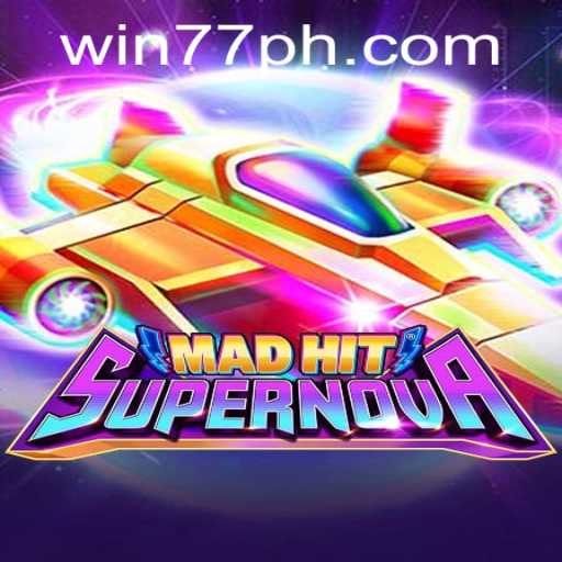 MadHitSupernova: A Stellar Gaming Experience with 77ph
